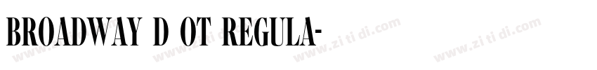 Broadway D OT Regula字体转换